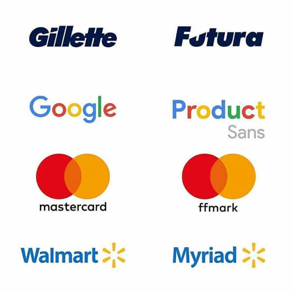 Fontes usadas pela gilette, google, mastercard, wallmart